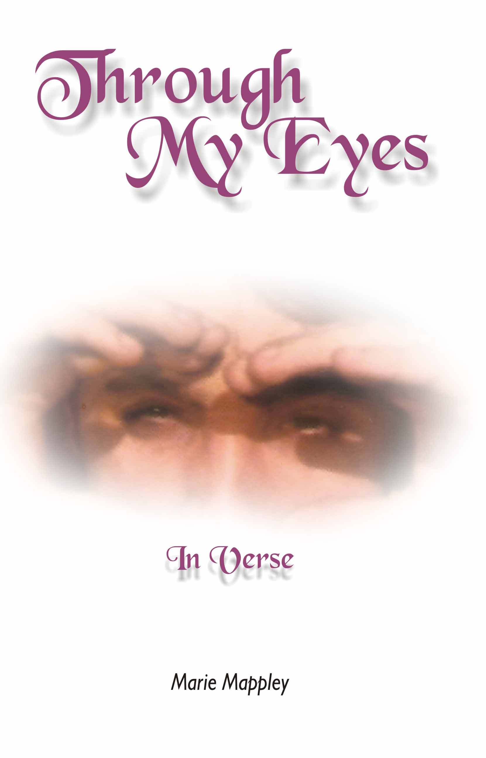 MARIE MAPPLEY - Through My Eyes: more than mere hero worship