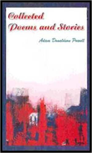 Adam Donaldson Powell's Collected Poems and Stories