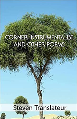 Corner Instrumentalist and Other Poems