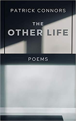 The Other Life By Patrick Connors