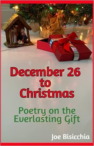 December 26 to Christmas - Poetry on the Everlasting Gift Paperback – June 2, 2023